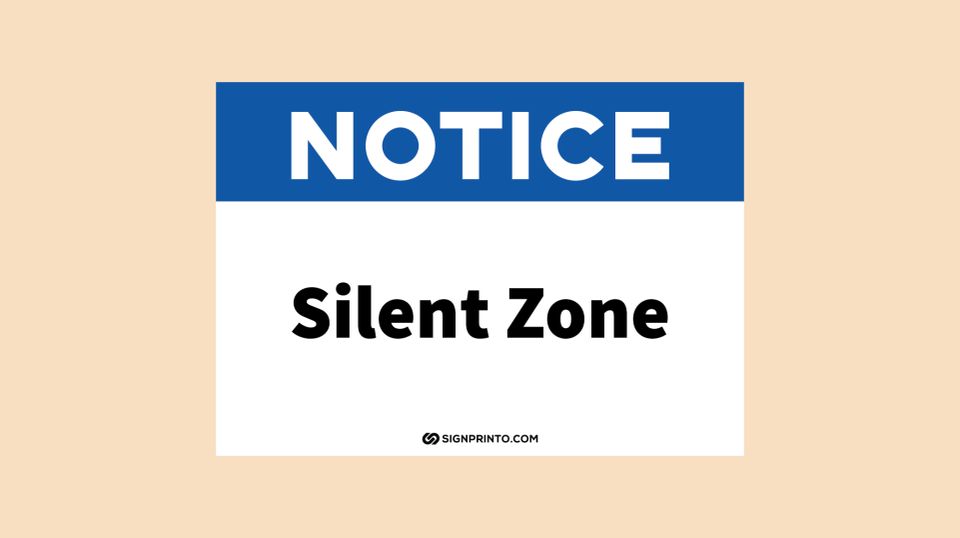 Download Printable  Silent Zone Sign Notice[PDF]