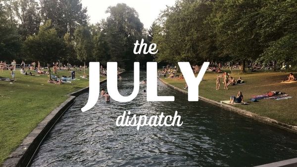 The July Dispatch