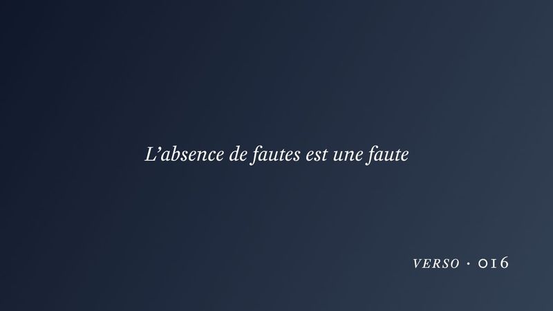 L’absence de fautes est une faute
