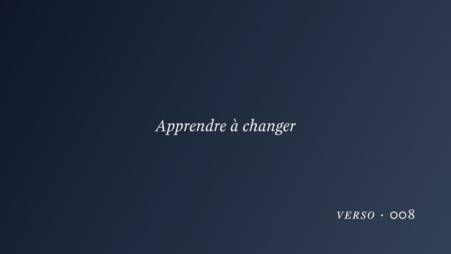 Apprendre à changer