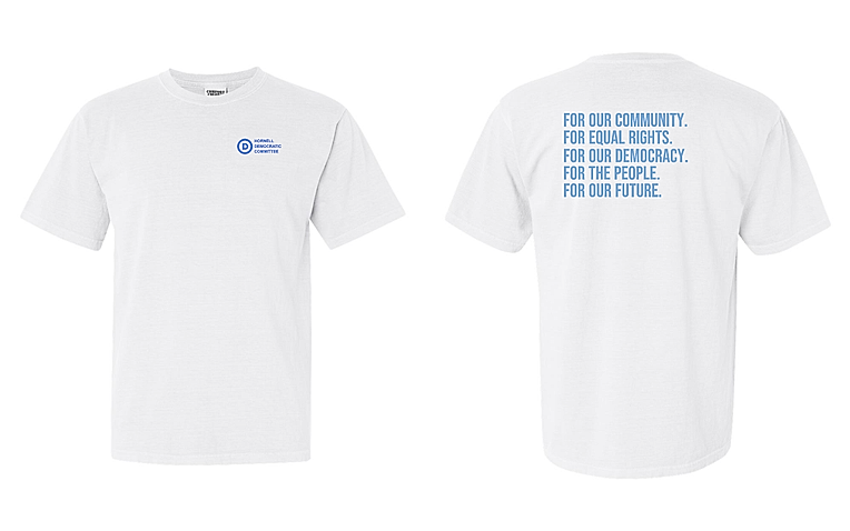 A white T-shirt with the Hornell Democratic Committee logo and tagline.