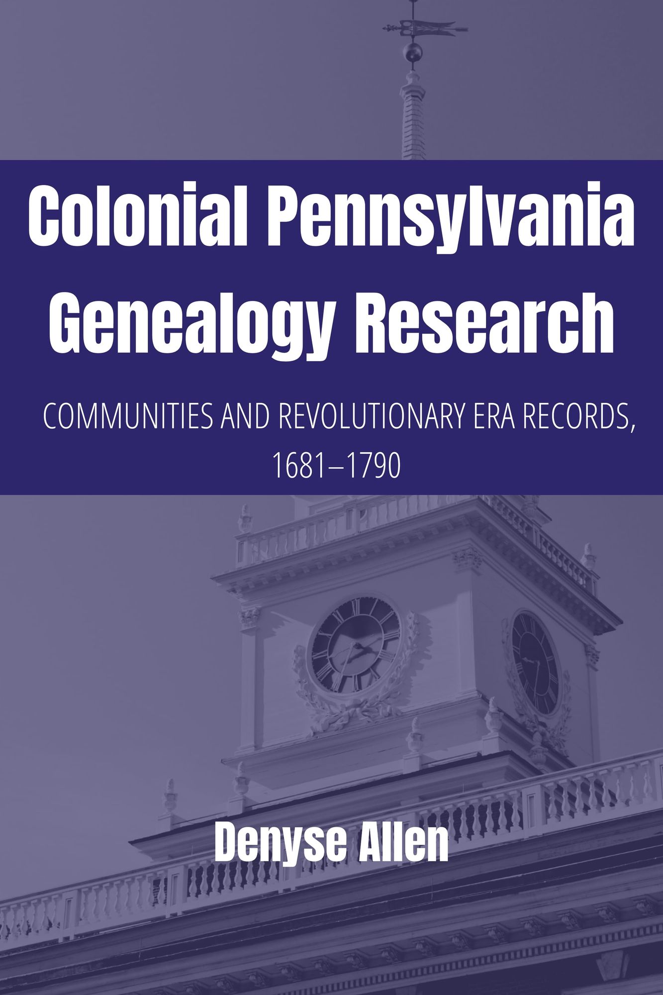 Colonial Pennsylvania Genealogy Research Is Here!