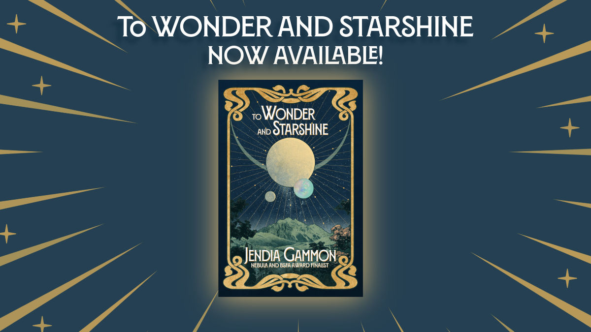 TO WONDER AND STARSHINE Is Here!