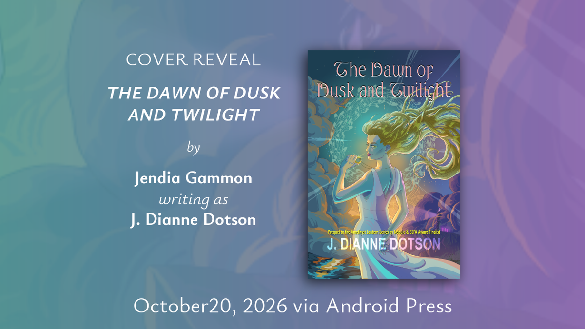 Cover Reveal: THE DAWN OF DUSK AND TWILIGHT