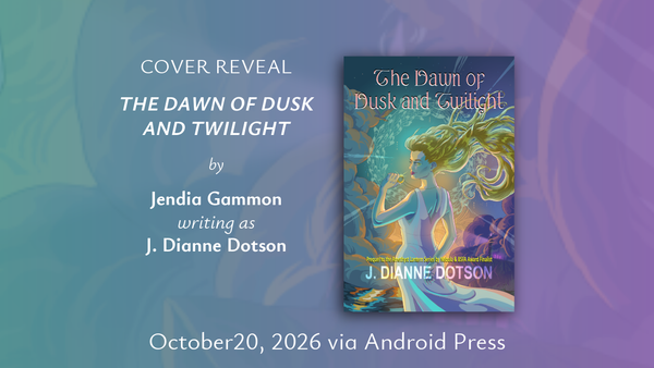 Cover Reveal: THE DAWN OF DUSK AND TWILIGHT