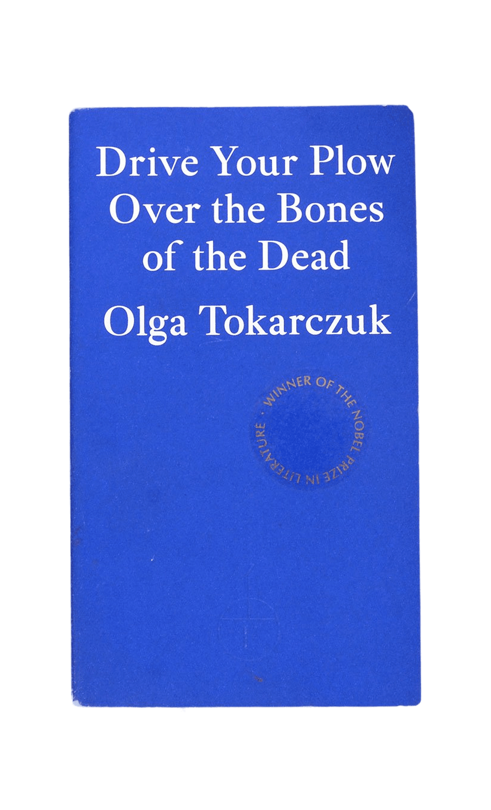 Drive Your Plow Over the Bones of the Dead