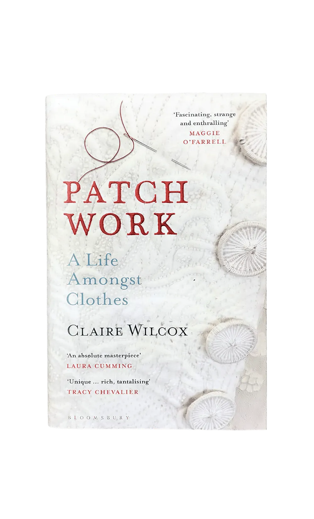 Patch Work: A Life Amongst Clothes