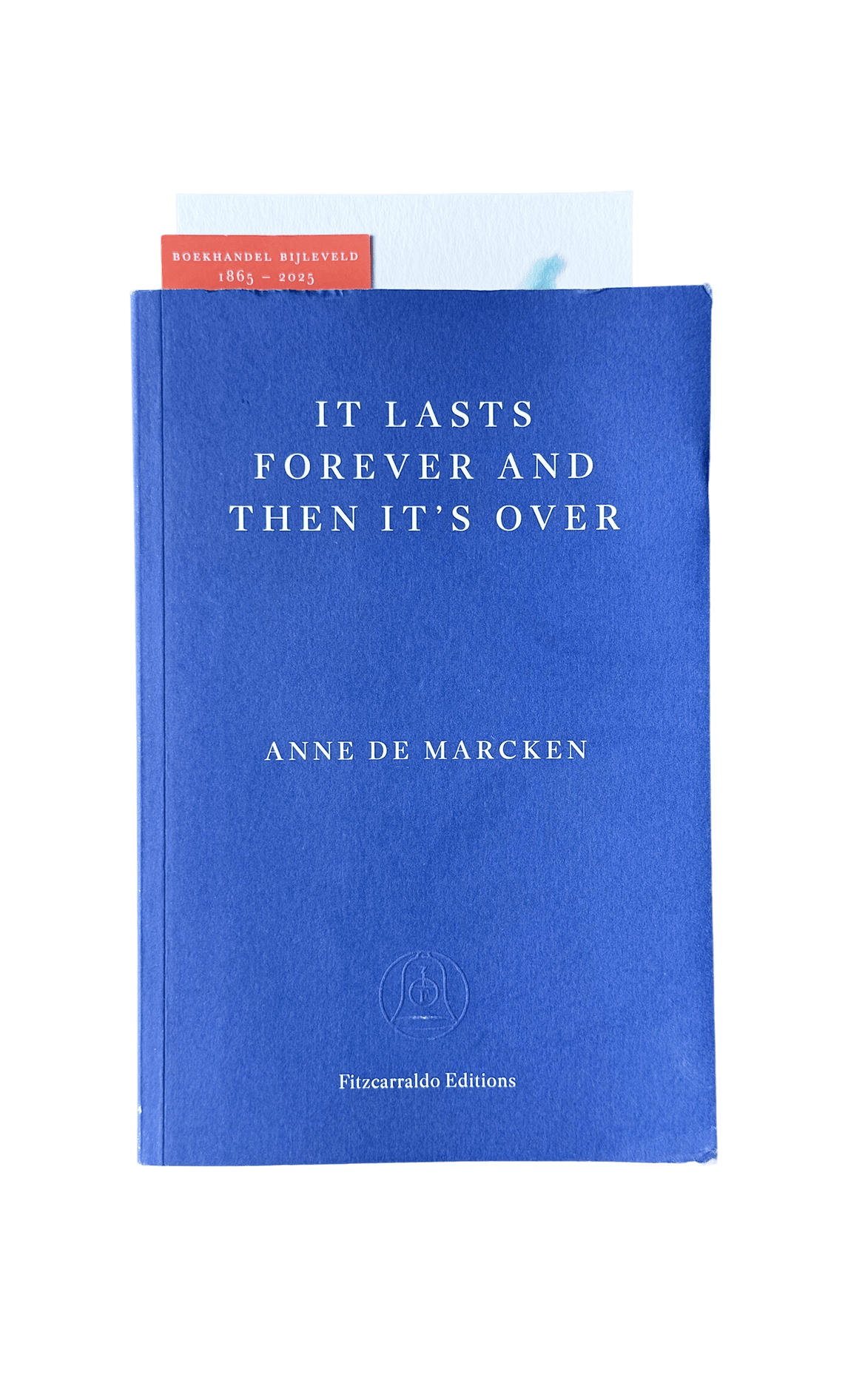 It Lasts Forever and Then It’s Over