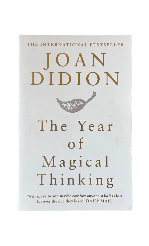 The Year of Magical Thinking