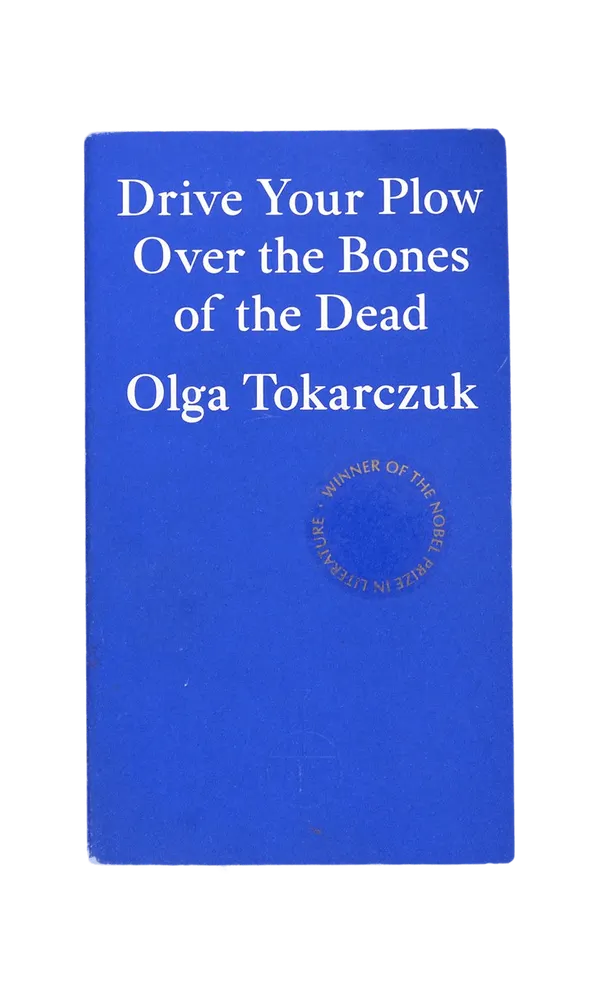 Drive Your Plow Over the Bones of the Dead