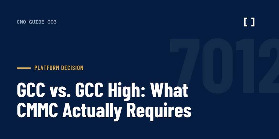 GCC vs. GCC High vs. Commercial Microsoft 365: What CMMC Level 2 Actually Requires