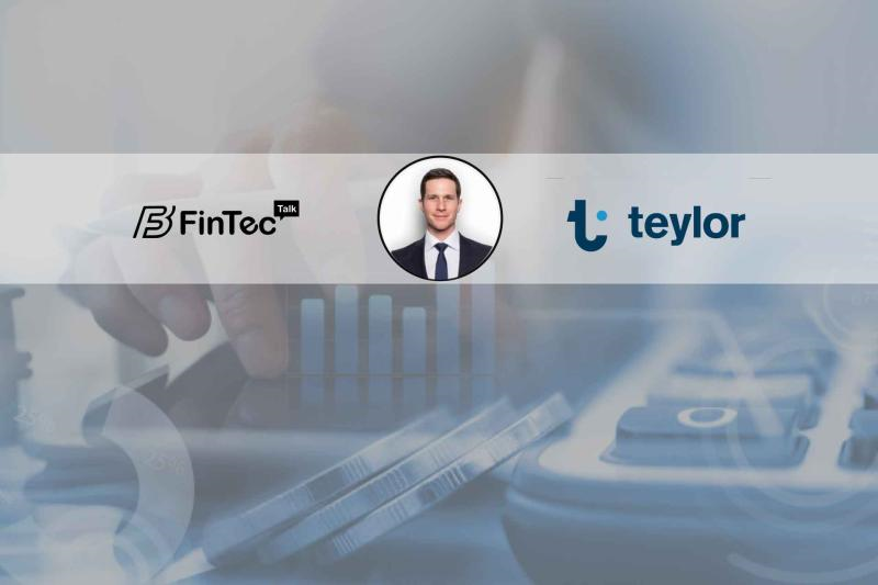 FinTecBuzz Interview with Teylor Founder and CEO Patrick Stäuble