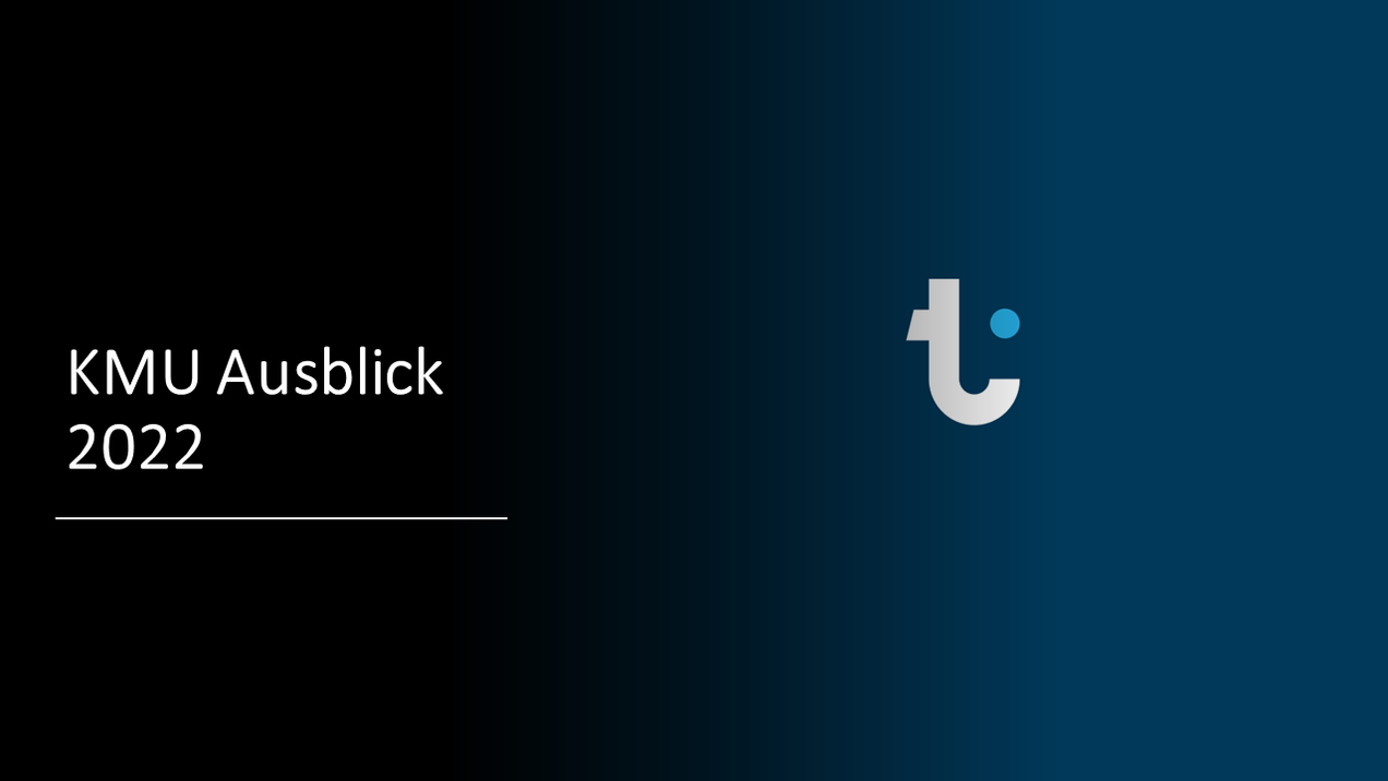 KMU Ausblick 2022: Keine Euphorie, aber Besserung ist in Sicht!
