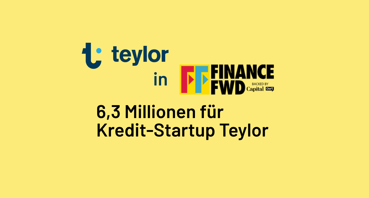6,3 Millionen für Kredit-Startup Teylor