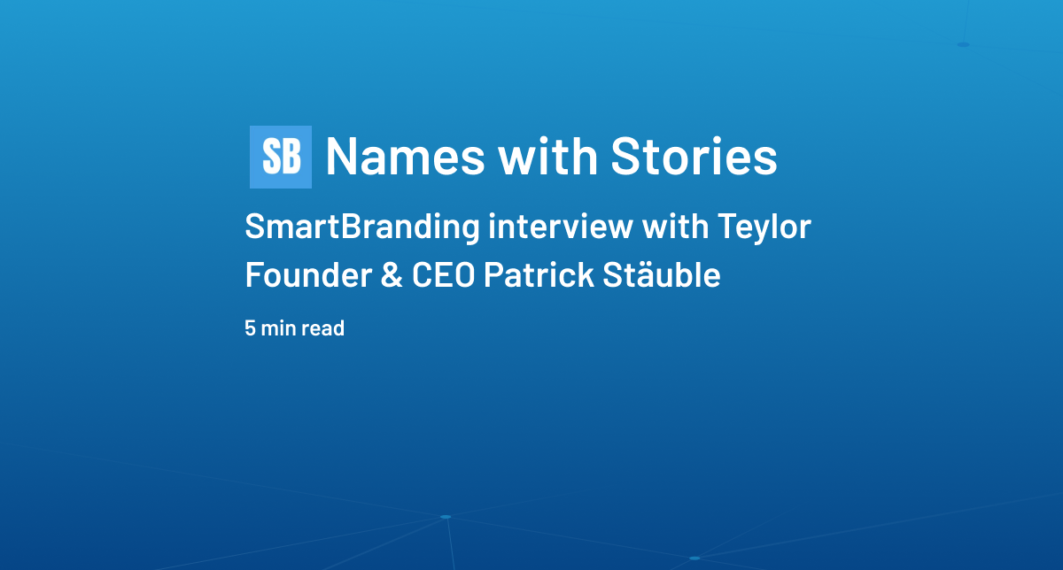 Interview with Teylor CEO Patrick Stäuble