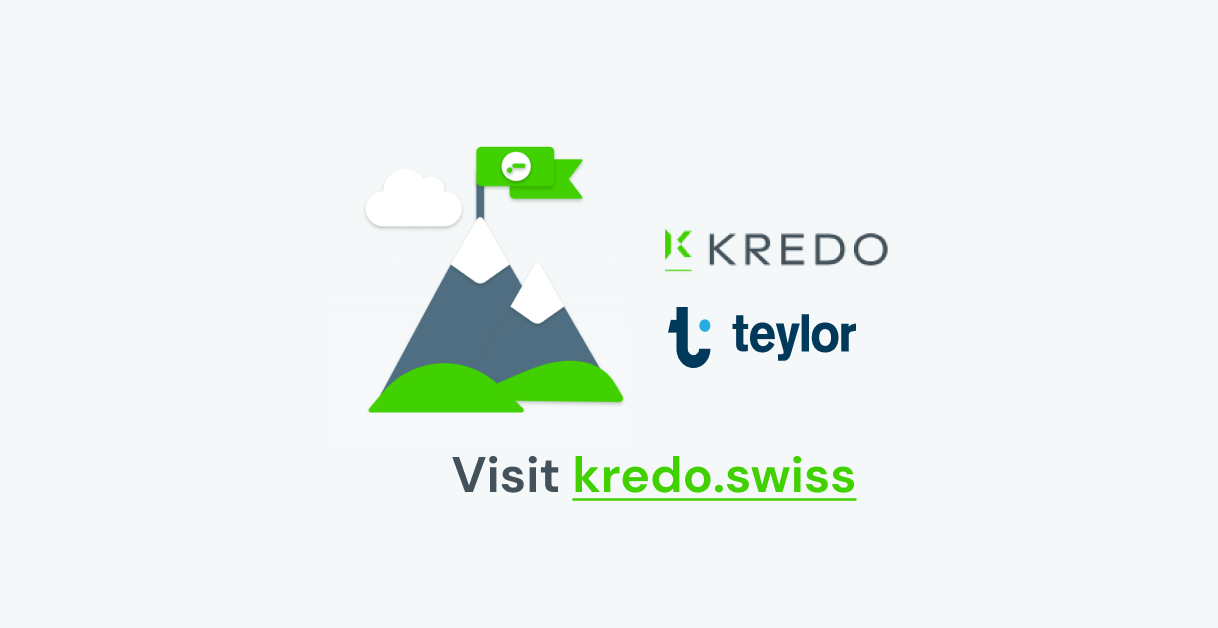 Teylor Expands in Switzerland: Credit Fintech Kredo Originates SME Loans within Minutes Using the Teylor Platform