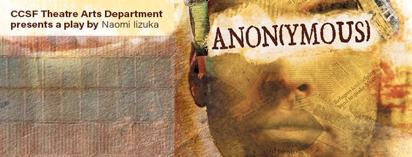 CCSF Theater dept. presents "Anon(ymous)"