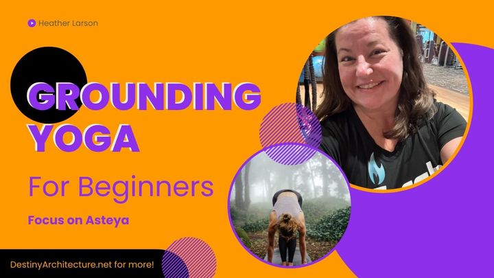 Finding Balance Through Asteya: Monday Night Yogastr Replay