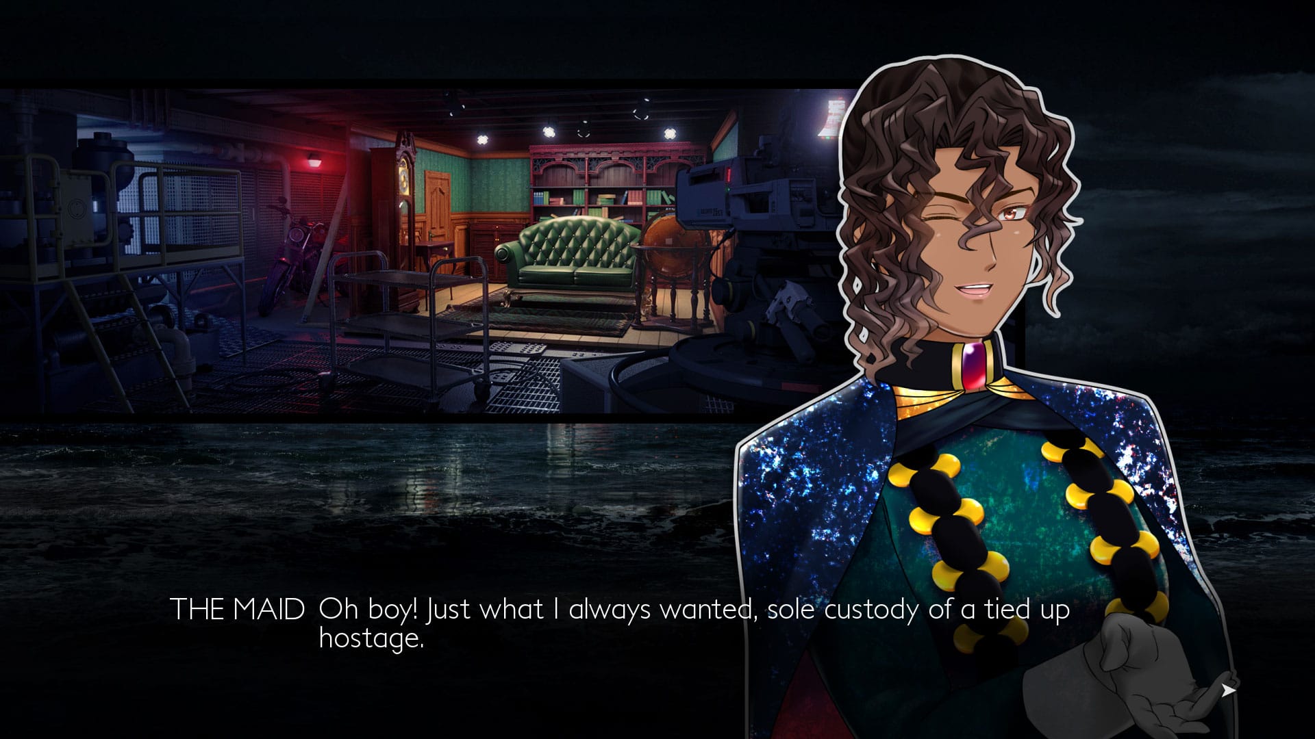 The Maid, a character with dark curly hair and an elaborately sequined outfit, winks and says "Oh boy! Just what I always wanted, sole custody of a tied up hostage" in a screenshot from Ladykiller in a Bind