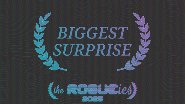 The Rogueies: Biggest Surprise