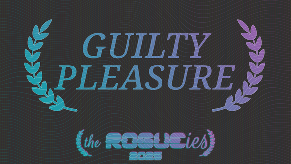 The Rogueies: Guilty Pleasure Game