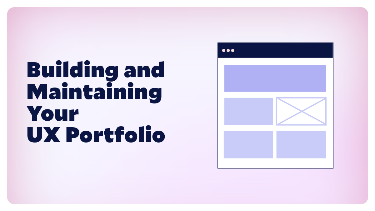UX Portfolio Course: Building and Maintaining Your UX Design Portfolio