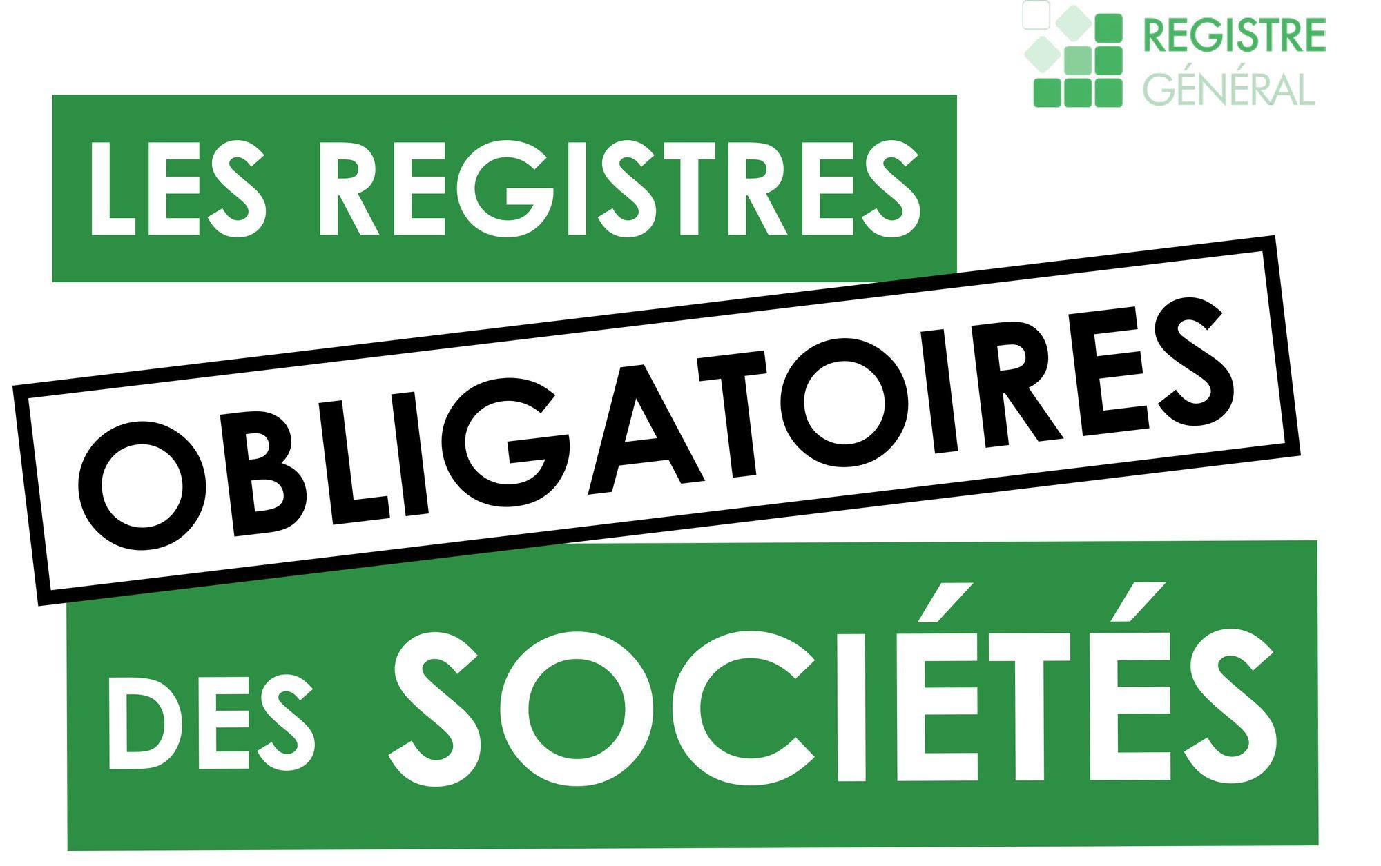 REGISTRES OBLIGATOIRES, MAIS EN TOUTE SIMPLICITÉ !