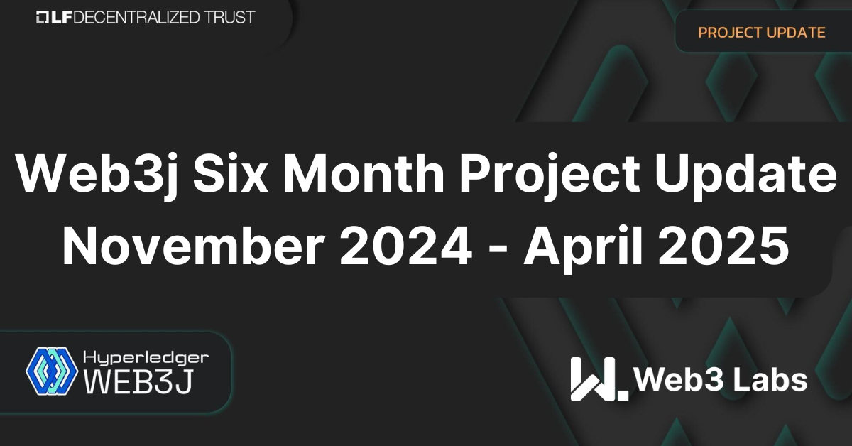 Web3j Six Month Project Update