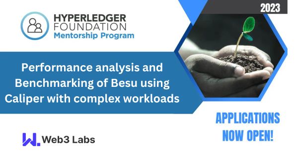 Join us on our Hyperledger Besu Performance Mentorship Program