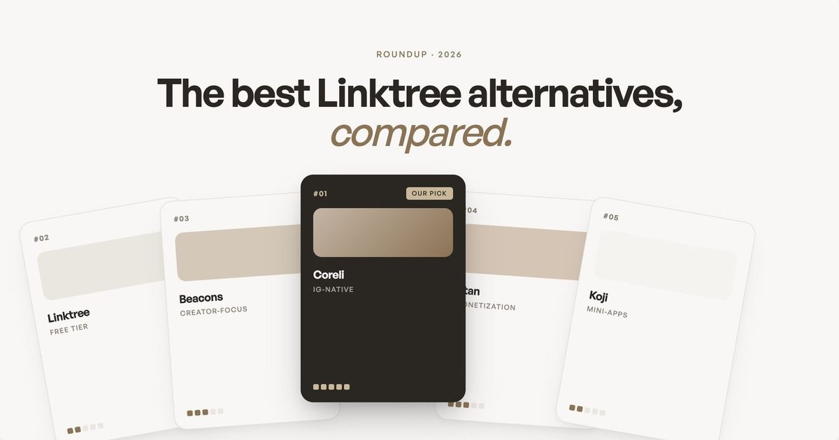 Best Linktree Alternatives for Creators in 2026 (Honest Comparison)