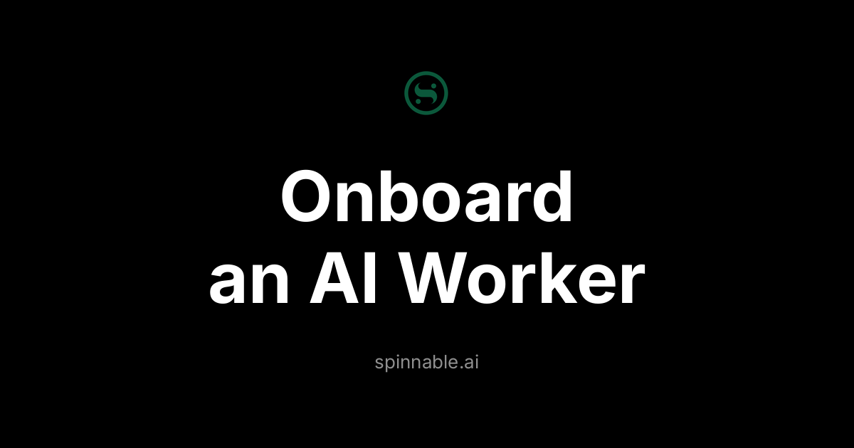 How to Onboard an AI Worker to Your Team (Without the Growing Pains)
