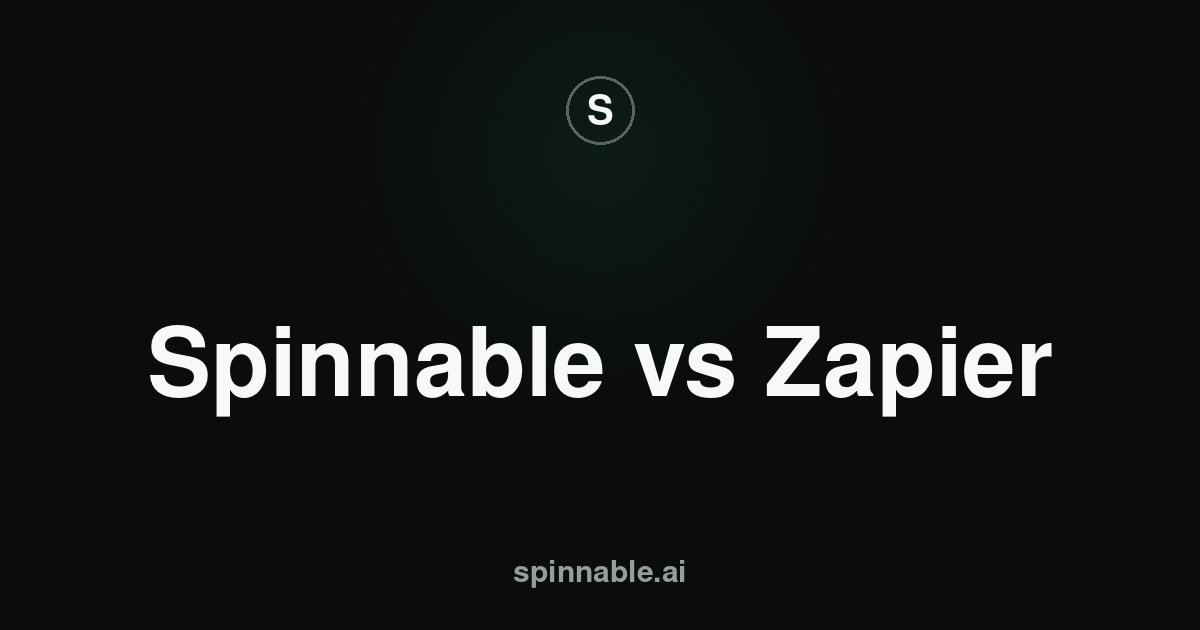 Spinnable vs Zapier — Spinnable
