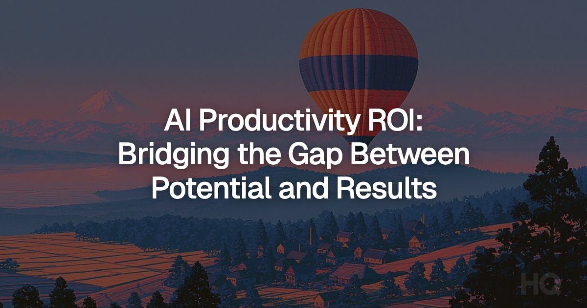 AI Productivity ROI: Bridging the Gap Between Potential and Results