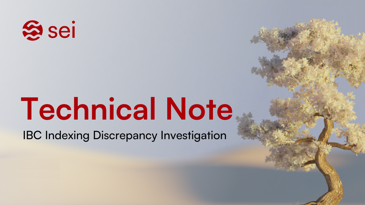 Technical Note: Sei Labs Engineers Discover IBC Indexing Discrepancy