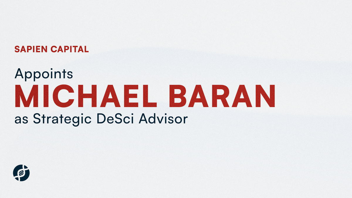Biopharma Veteran and Venture Capital Leader Michael Baran Joins Sapien Capital as Strategic DeSci Advisor