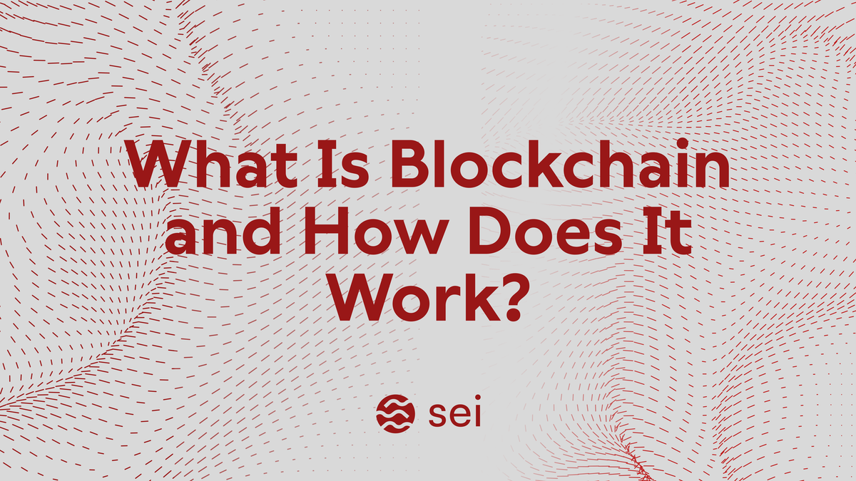 What Is Blockchain and How Does It Work?