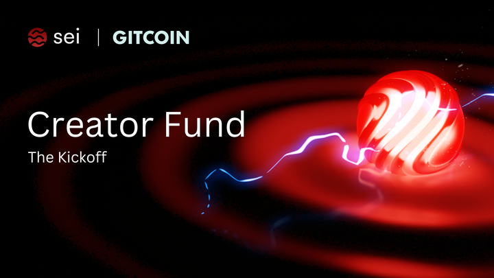 Launching the Sei x Gitcoin Creator Fund