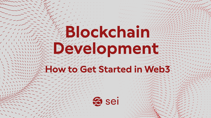 Blockchain Development: How to Get Started in Web3