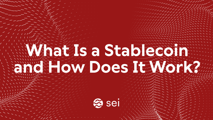 What Is a Stablecoin and How Does It Work in 2025?