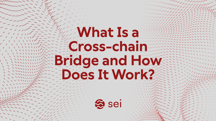 What Is a Cross-chain Bridge and How Does It Work?