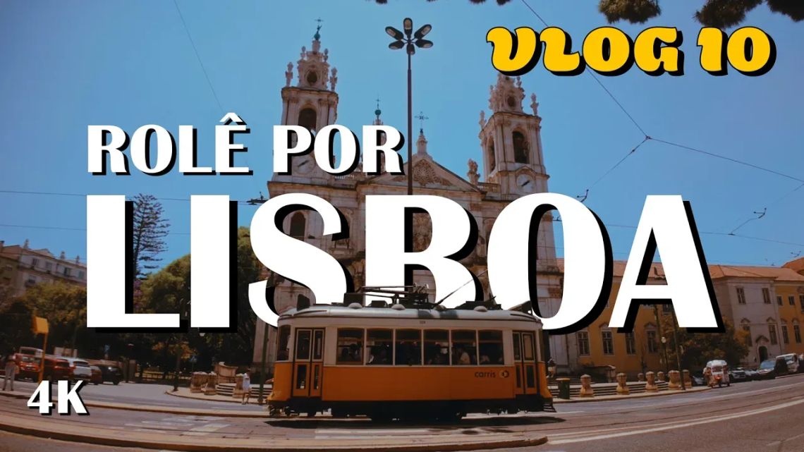 Rolê por Lisboa
