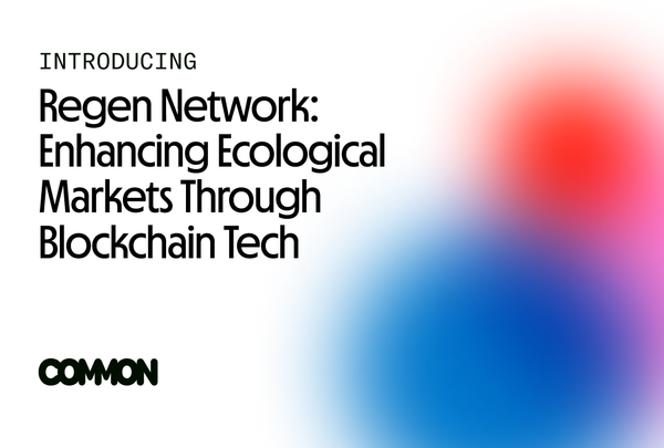 Regen Network: Enhancing Ecological Markets Through Blockchain Tech