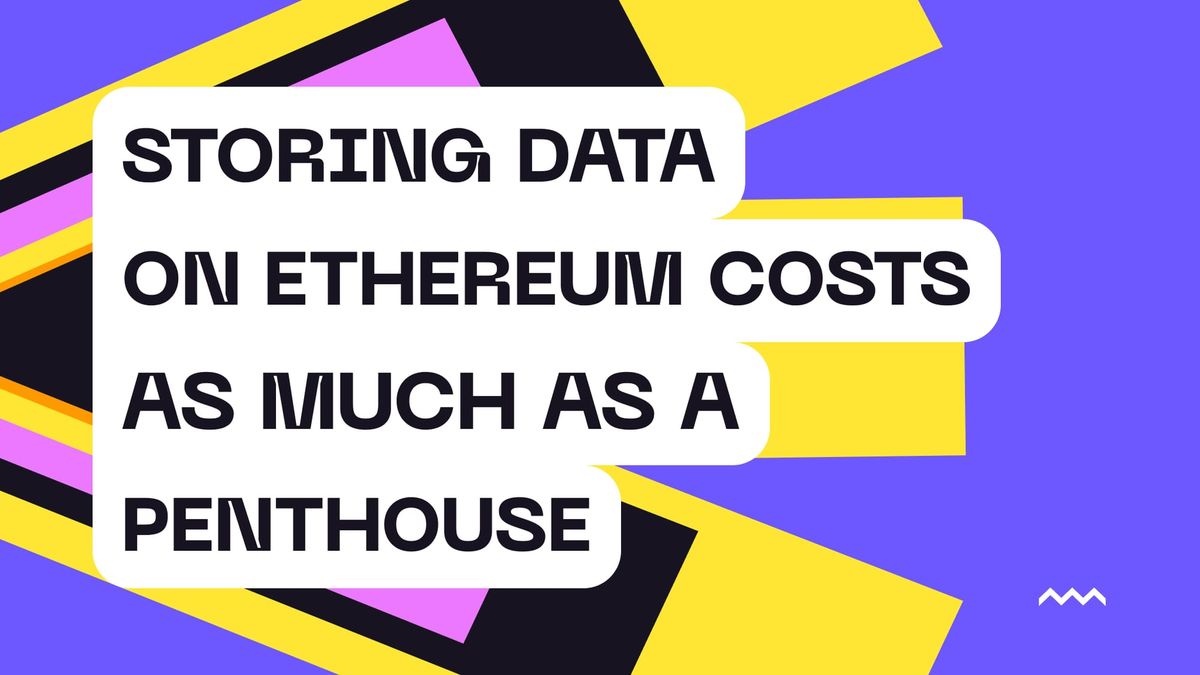 Why Storing Data on Ethereum Costs as Much as a Penthouse
