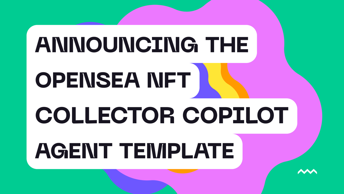 Announcing the OpenSea NFT Collector Copilot Agent Template