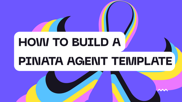 How to Build a Pinata Agent Template