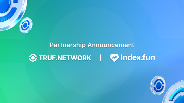 TRUF.NETWORK Partners with Index.fun to Power the Next Generation of On-Chain Financial Indexes