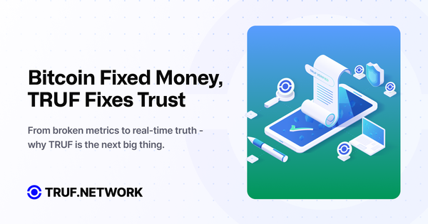 Bitcoin Fixed Money, TRUF Fixes Trust