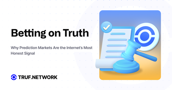 Betting on Truth: Why Prediction Markets Are the Internet’s Most Honest Signal