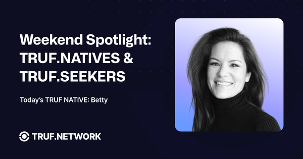 Weekend Spotlight: TRUF.NATIVES & TRUF.SEEKERS