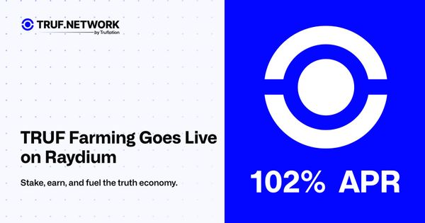 TRUF Farming Goes Live on Raydium